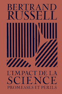 Impact de la science (L') : promesses et périls